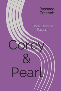 Paperback Corey & Pearl: Their Story of Racism Book
