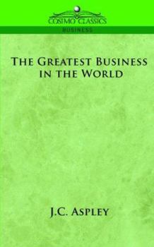 Paperback The Greatest Business in the World Book