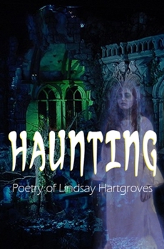 Paperback Haunting: Poetry of Lindsay Hartgroves Book