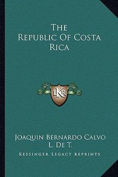 Paperback The Republic Of Costa Rica Book
