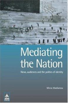 Paperback Mediating the Nation Book