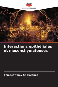 Paperback Interactions épithéliales et mésenchymateuses [French] Book