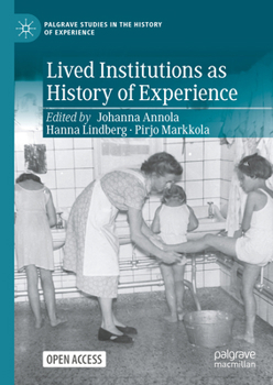Hardcover Lived Institutions as History of Experience Book