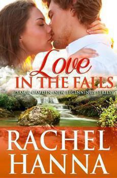 Paperback Love in the Falls: Sam & Camden Book