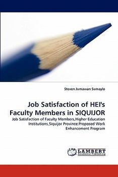 Paperback Job Satisfaction of Hei's Faculty Members in Siquijor Book
