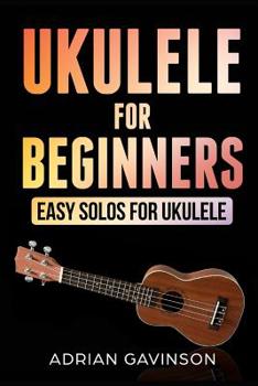 Paperback Ukulele For Beginners: Easy Solos For Ukulele Book