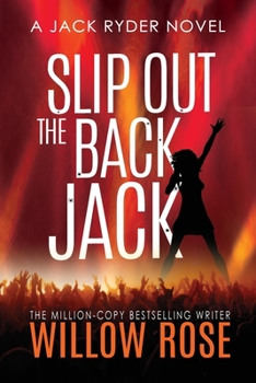 Slip Out the Back Jack - Book #2 of the Jack Ryder