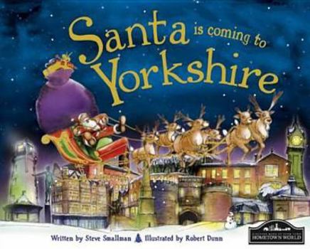 Hardcover Santa is Coming to Yorkshire Book