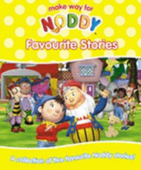 Favourite Stories (Make Way for Noddy)