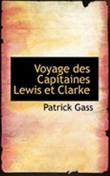 Paperback Voyage Des Capitaines Lewis Et Clarke Book