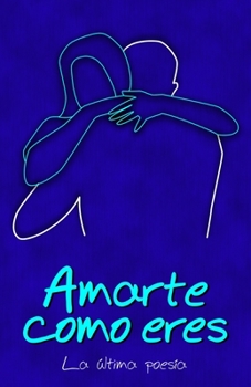Paperback Amarte como eres [Spanish] Book