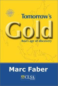 Paperback Tomorrow's Gold: Asia's Age of Discovery Book