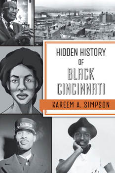 Paperback Hidden History of Black Cincinnati Book