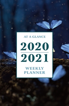 Paperback At a Glance 2020-2021 Weekly Planner: Nighttime Butterflies 2 Year / 24 Month Pocket Planner for Purse - Jan 2020 - Dec 2021 Calendar - Size: 5.5" x 8 Book