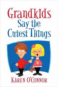 Paperback Grandkids Say the Cutest Things Book