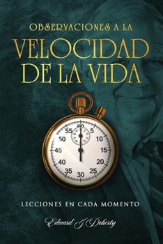 Paperback Observaciones: A la Velocidad de la Vida [Spanish] Book