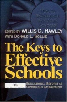 Paperback The Keys to Effective Schools: Educational Reform as Continuous Improvement: Book