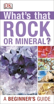 Paperback Whats That Rock or Mineral: A Beginner's Guide Book