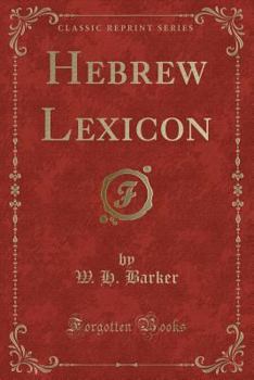 Hebrew Lexicon (Classic Reprint)
