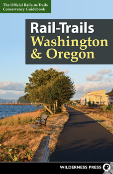 Paperback Rail-Trails Washington & Oregon Book