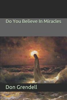 Paperback Do You Believe in Miracles Book