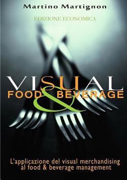 Paperback VISUAL FOOD & BEVERAGE - Economy version [Italian] Book