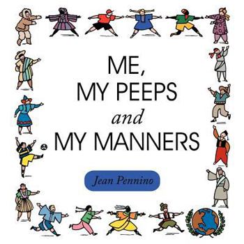 Paperback Me, My Peeps and My Manners Book