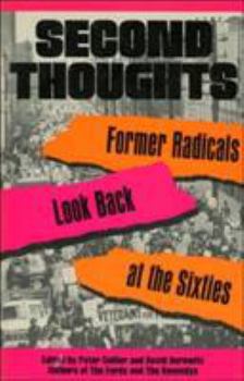 Paperback Second Thoughts: Former Radicals Look Back at the Sixties Book