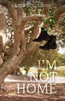 Paperback I'm Not Home Book