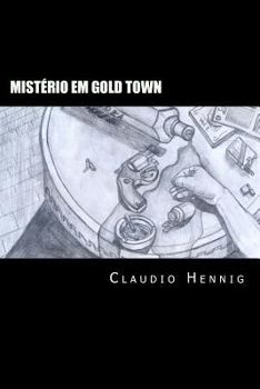 Paperback Mistério em Gold town: A Criatura [Portuguese] Book