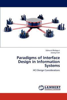 Paperback Paradigms of Interface Design in Information Systems Book