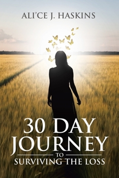 Paperback 30 Day Journey to Surviving the Loss Book