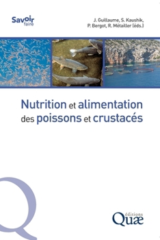 Paperback Nutrition et alimentation des poissons et crustacés [French] Book
