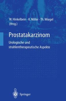 Paperback Prostatakarzinom -- Urologische Und Strahlentherapeutische Aspekte: Urologische Und Strahlentherapeutische Aspekte [German] Book
