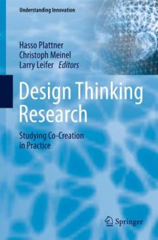 Hardcover Design Thinking Research: Studying Co-Creation in Practice Book