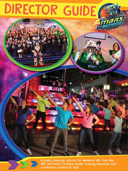 Hardcover Vacation Bible School (Vbs) 2019 to Mars and Beyond Director Guide: Explore Where God's Power Can Take You! Book