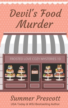 Devil's Food Murder - Book #10 of the Melissa Gladstone & Detective Chas Beckett Universe