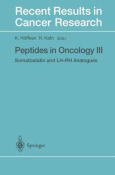 Paperback Peptides in Oncology III: Somatostatin and Lh-Rh Analogues Book