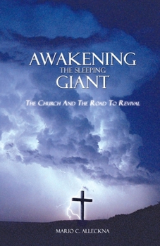 Paperback Awakening the Sleeping Giant: The Church and the Road to Revival Book