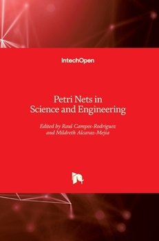 Hardcover Petri Nets in Science and Engineering Book