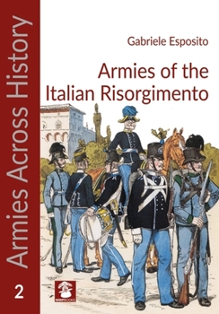 Paperback Armies of the Italian Risorgimento Book