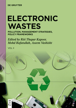 Hardcover Electronic Wastes: Pollution, Management Strategies, Policy Frameworks Book