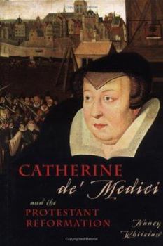 Library Binding Catherine de Medici: And the Protestant Reformation Book