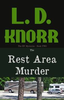 Paperback The Rest Area Murder: The RV Mysteries Book Two Book