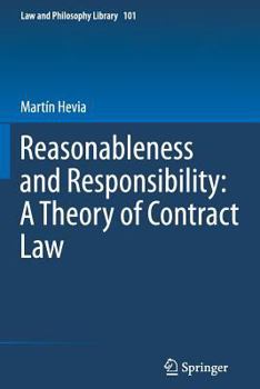 Paperback Reasonableness and Responsibility: A Theory of Contract Law Book