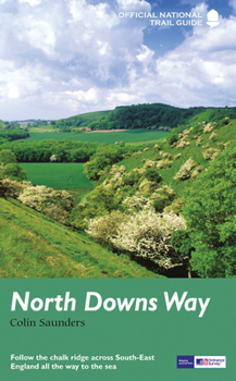Paperback North Downs Way: National Trail Guide (National Trail Guides) Book