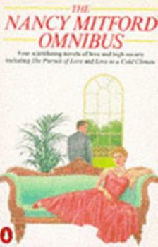 Paperback The Nancy Mitford Omnibus - Four Novels of Love and High Society Book