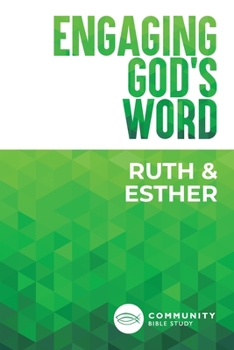 Paperback Engaging God's Word: Ruth and Esther Book