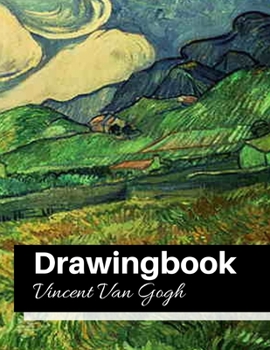 Paperback Drawingbook (Vincent Van Gogh) Volume 6: Drawingbook, drawing book for adults, All Black Sketchbook, van gogh notebook Book