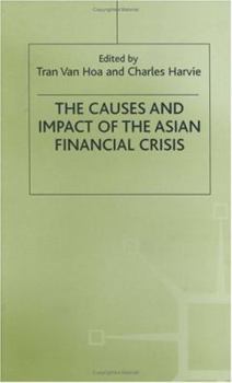 Hardcover The Causes and Impact of the Asian Financial Crisis Book